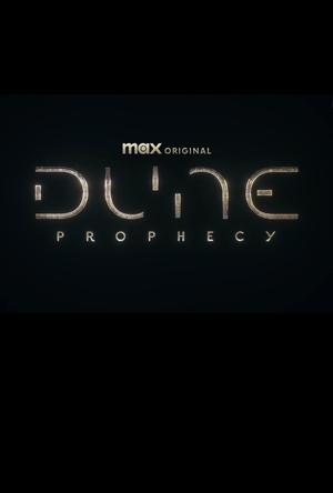 Дюна: Пророчество / Dune: The Prophecy () смотреть онлайн бесплатно в отличном качестве