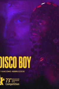 Диско-бой / Disco Boy (2023) смотреть онлайн бесплатно в отличном качестве