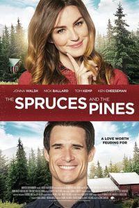 Звёзды сошлись под Рождество / The Spruces and the Pines (2017) смотреть онлайн бесплатно в отличном качестве