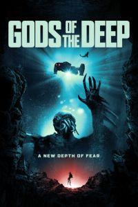 Боги бездны / Gods of the Deep () смотреть онлайн бесплатно в отличном качестве