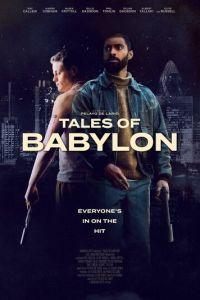 Сказки Вавилона / Tales of Babylon (2023) смотреть онлайн бесплатно в отличном качестве