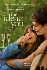 Мысль о тебе / The Idea of You (2024) смотреть онлайн бесплатно в отличном качестве