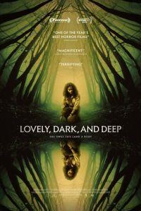 Прекрасно, темно и глубоко / Lovely, Dark, and Deep (2023) смотреть онлайн бесплатно в отличном качестве