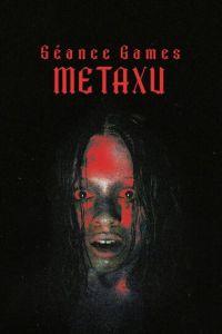 Игры духов - Метаксу / Séance Games: Metaxu () смотреть онлайн бесплатно в отличном качестве