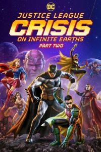 Лига справедливости: Кризис на бесконечных землях. Часть 2 / Justice League: Crisis on Infinite Earths - Part Two (2024) смотреть онлайн бесплатно в отличном качестве