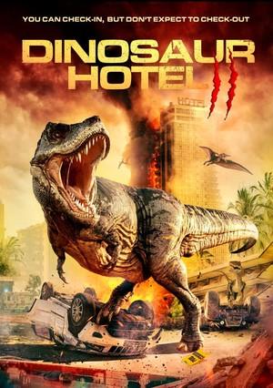 Отель «Динозавр» 2 / Dinosaur Hotel 2 (2022) смотреть онлайн бесплатно в отличном качестве