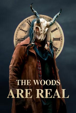 Лес настоящий / The Woods Are Real (2024) смотреть онлайн бесплатно в отличном качестве