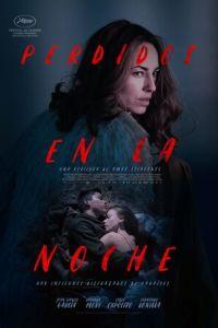 Потерянный в ночи / Perdidos en la noche (2023) смотреть онлайн бесплатно в отличном качестве