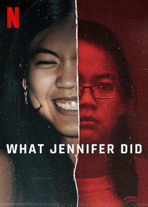 Что сделала Дженнифер / What Jennifer Did (2024) смотреть онлайн бесплатно в отличном качестве