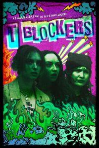 Т-блокаторы / T Blockers (2023) смотреть онлайн бесплатно в отличном качестве