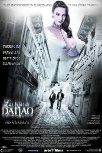 Дочери Данао / Las hijas de Danao (2014) смотреть онлайн бесплатно в отличном качестве