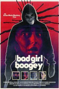 Буги плохой девочки / Bad Girl Boogey (2022) смотреть онлайн бесплатно в отличном качестве