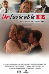 Неблагоприятные шансы / Unfavorable Odds () смотреть онлайн бесплатно в отличном качестве