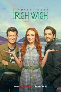 Ирландская мечта / Irish Wish (2024) смотреть онлайн бесплатно в отличном качестве