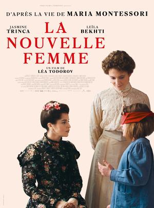 Мария Монтессори / La nouvelle femme (2023) смотреть онлайн бесплатно в отличном качестве