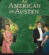 Американка в романе Джейн Остин / An American in Austen (None) смотреть онлайн бесплатно в отличном качестве