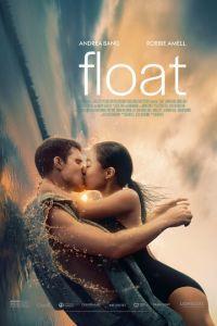 Плыви / Float (2023) смотреть онлайн бесплатно в отличном качестве