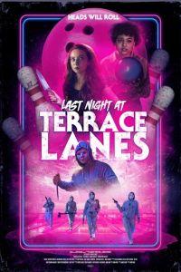 Последняя ночь в Terrace Lanes / Last Night at Terrace Lanes (2024) смотреть онлайн бесплатно в отличном качестве