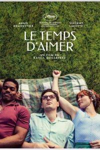 Время любить / Le temps d'aimer (2023) смотреть онлайн бесплатно в отличном качестве