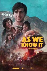 Мир, каким мы его знаем / As We Know It (2023) смотреть онлайн бесплатно в отличном качестве