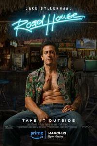 Дом у дороги / Road House (2024) смотреть онлайн бесплатно в отличном качестве