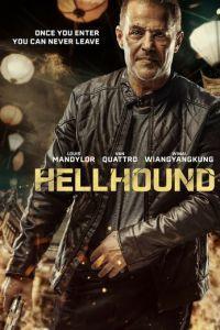 Цербер / Hellhound (2024) смотреть онлайн бесплатно в отличном качестве