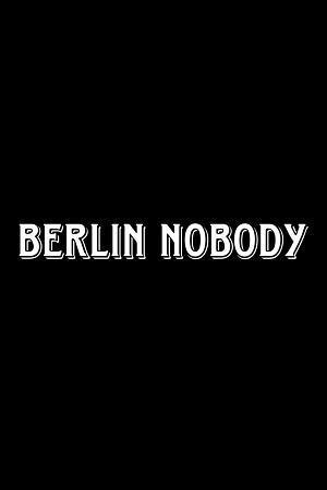 Город страха / Berlin Nobody (2024) смотреть онлайн бесплатно в отличном качестве