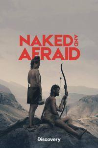 Голые и напуганные / Naked and Afraid (2024) смотреть онлайн бесплатно в отличном качестве