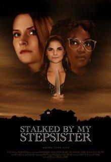 Преследуемая сводной сестрой / Stalked by My Stepsister (2023) смотреть онлайн бесплатно в отличном качестве