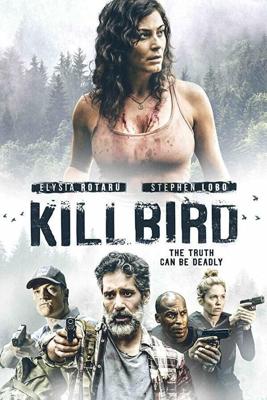 Пташка / Killbird (2019) смотреть онлайн бесплатно в отличном качестве