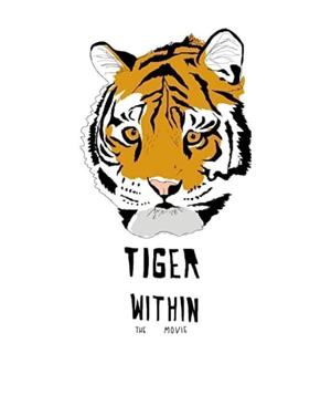 Тигр внутри / Tiger Within (2020) смотреть онлайн бесплатно в отличном качестве