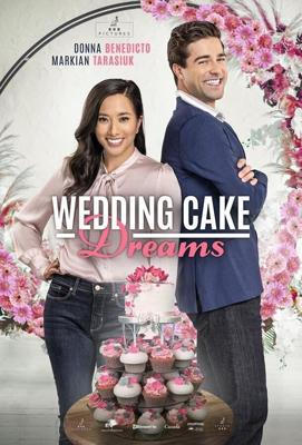 Торт на сон грядущий (Wedding Cake Dreams) 2021 года смотреть онлайн бесплатно в отличном качестве. Постер