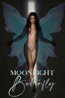 Лунная бабочка (Moonlight Butterfly) 2021 года смотреть онлайн бесплатно в отличном качестве. Постер