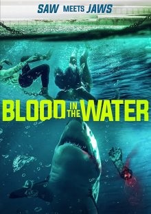 Кровь в воде / Blood in the Water (2022) смотреть онлайн бесплатно в отличном качестве