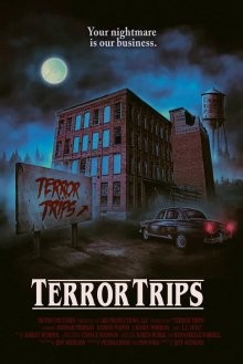 Ужасающие путешествия / Terror Trips (2021) смотреть онлайн бесплатно в отличном качестве