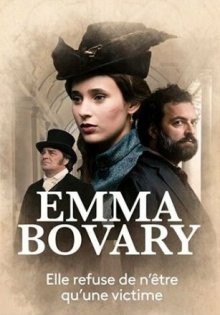 Эмма Бовари (Emma Bovary) 2021 года смотреть онлайн бесплатно в отличном качестве. Постер