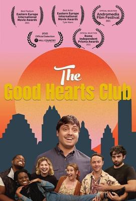 Клуб Добрых Сердец / The Good Hearts Club (2021) смотреть онлайн бесплатно в отличном качестве