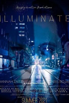 Иллюминат (Illuminate) 2021 года смотреть онлайн бесплатно в отличном качестве. Постер