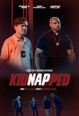 Похищенный / Kidnapped (2021) смотреть онлайн бесплатно в отличном качестве