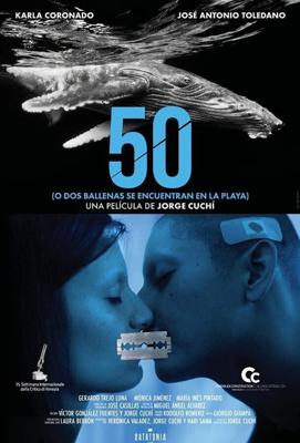 Пятьдесят или Встреча двух китов на пляже / 50 (o Dos Ballenas se Encuentran en la Playa) (2020) смотреть онлайн бесплатно в отличном качестве