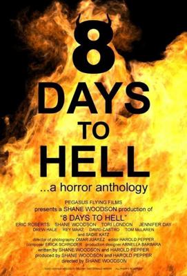 8 дней до ада / 8 Days to Hell (2022) смотреть онлайн бесплатно в отличном качестве