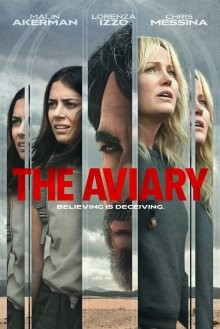 Птичник / The Aviary (2022) смотреть онлайн бесплатно в отличном качестве