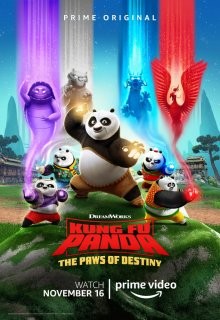 Кунг-фу панда: Лапки судьбы (Kung Fu Panda: The Paws of Destiny) 2018 года смотреть онлайн бесплатно в отличном качестве. Постер