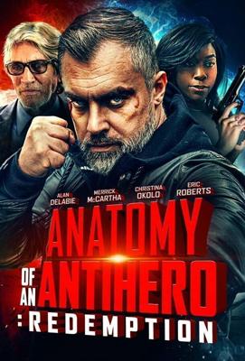 Анатомия антигероя: Искупление / Anatomy of an Antihero: Redemption (2020) смотреть онлайн бесплатно в отличном качестве