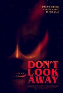 Не смотри туда / Don't Look Away (2023) смотреть онлайн бесплатно в отличном качестве