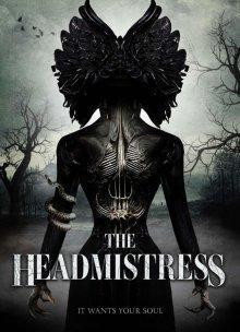 Директриса / The Headmistress (None) смотреть онлайн бесплатно в отличном качестве