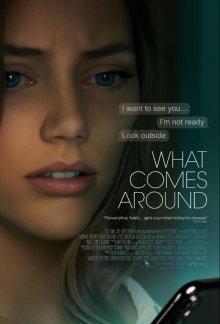 Что посеешь / What Comes Around (2022) смотреть онлайн бесплатно в отличном качестве