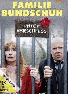 Семья Бундшух - Взаперти / Unter Verschluss (2022) смотреть онлайн бесплатно в отличном качестве