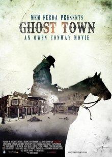 Город-призрак: Американский ужас / Ghost Town: An American Terror (None) смотреть онлайн бесплатно в отличном качестве