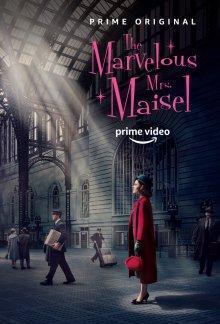 Удивительная миссис Мейзел (The Marvelous Mrs. Maisel) 2017 года смотреть онлайн бесплатно в отличном качестве. Постер